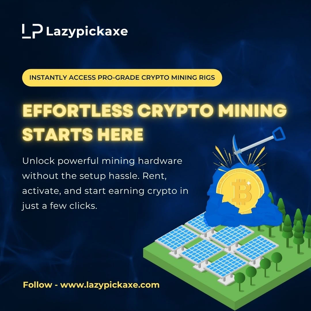 Instant Access to Pro-Grade Crypto Mining Rigs | Lazypickaxe