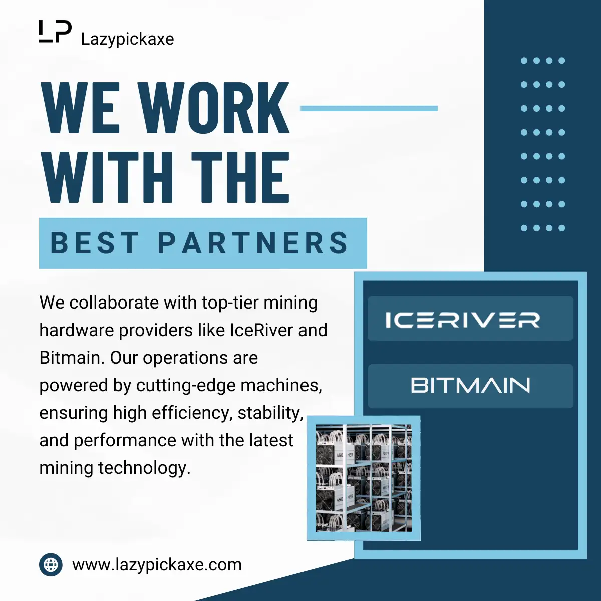 LazyPickaxe Mining Partners – Powered by Bitmain and IceRiver ASIC Hardware
